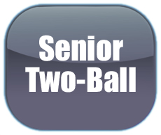 Senior Two Ball